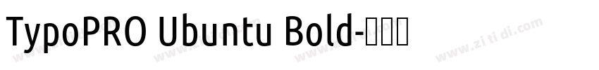 TypoPRO Ubuntu Bold字体转换